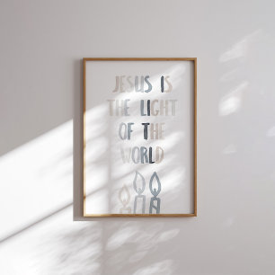 Neutral Jesus is the light of the world poster