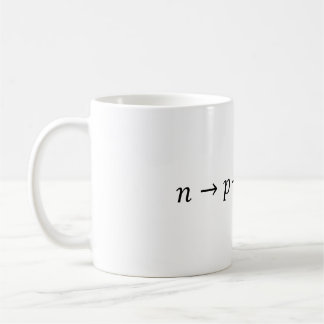 Neutron To Proton Beta Decay - Nuclear Physics Bas Coffee Mug