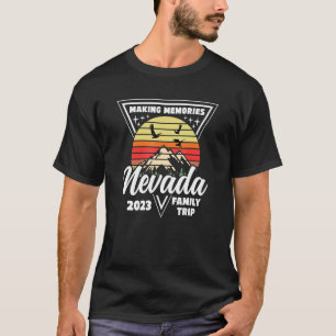 Nevada Family Vacation 2023 Mountains Camping Fami T-Shirt