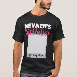 NEVAEH ITu2019S MY BIRTHDAY SIGN MY SHIRT Adorable