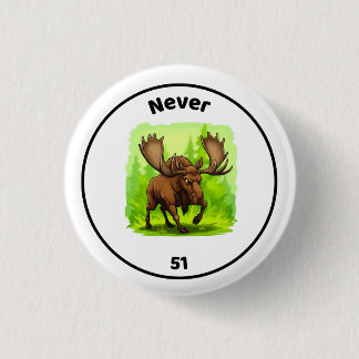 Never 51 button