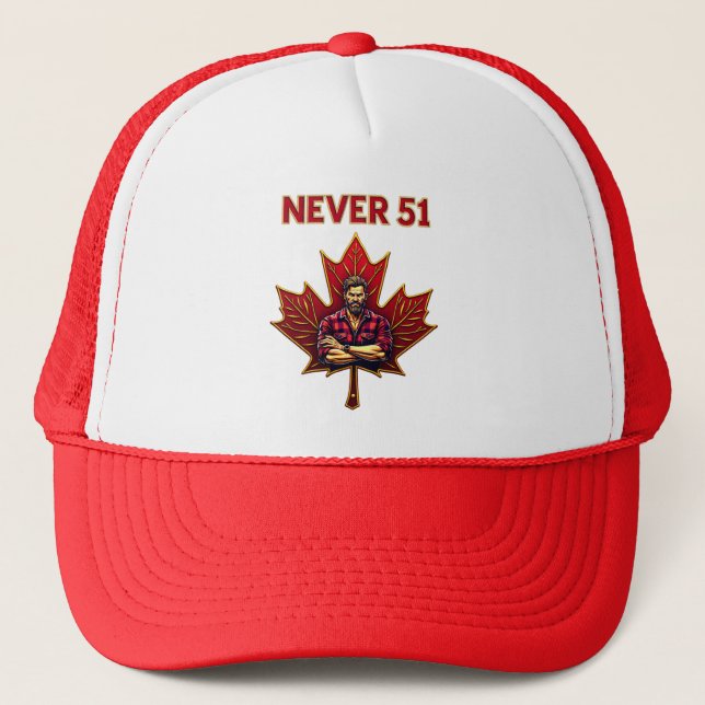 Never 51, Canada Canadian Flag Maple Leaf, Strong Trucker Hat (Front)