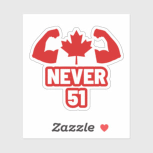 Never 51 Canada Strong