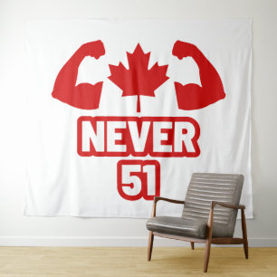 Never 51 Canada Strong Tapestry
