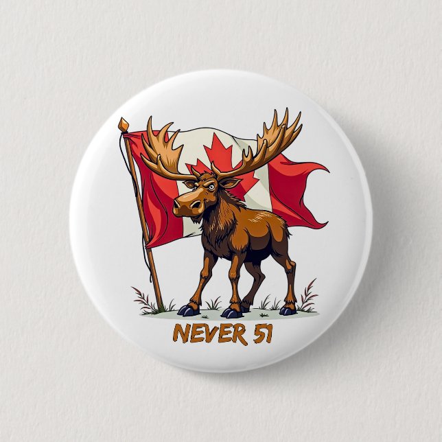Never 51, Moose, Canadian Flag Maple Leaf 6 Cm Round Badge (Front)