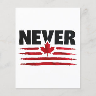 Never 51st Canadian American Trump Politic  Flyer