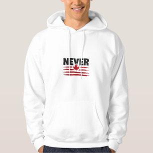 Never 51st Canadian American Trump Politic Hoodie
