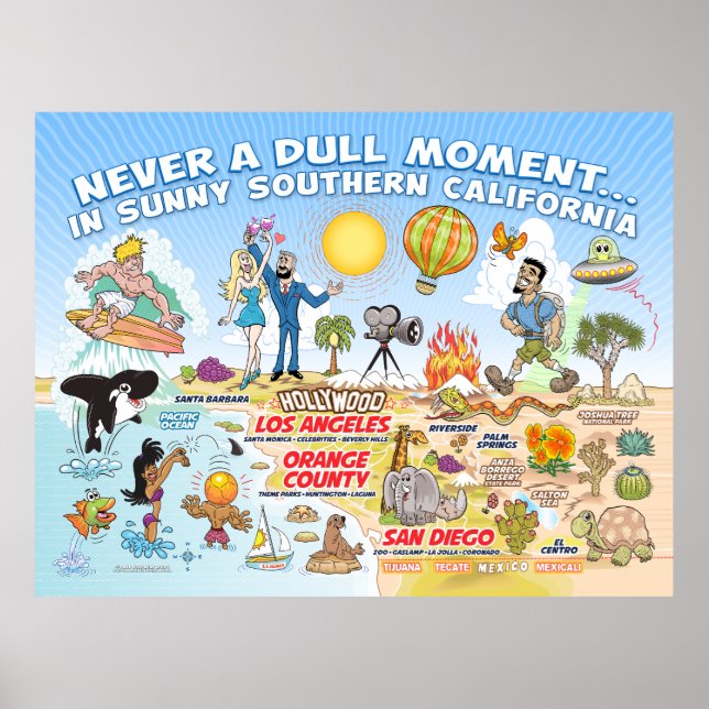Never a Dull Moment in SoCal Poster (Front)