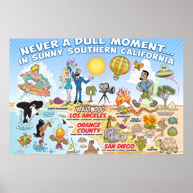 Never a Dull Moment in SoCal Poster (Front)