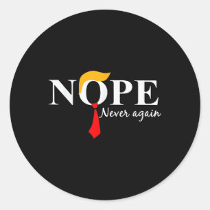 Never Again Funny Trump Hair 2  Classic Round Sticker