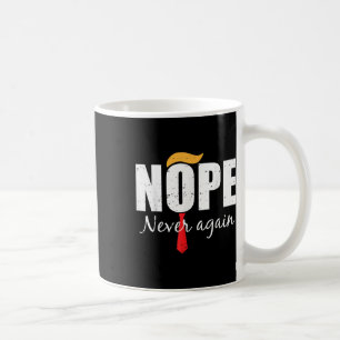 Never Again Funny Trump Hair 3  Coffee Mug