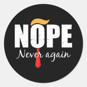 Never Again Funny Trump Hair Classic Round Sticker