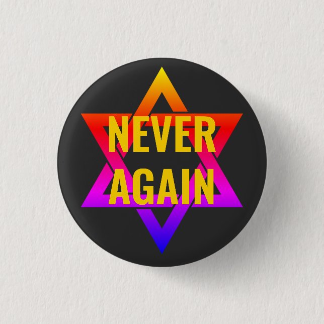 NEVER AGAIN Holocaust YOM HASHOAH 3 Cm Round Badge (Front)