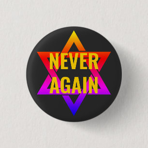 NEVER AGAIN Holocaust YOM HASHOAH 3 Cm Round Badge