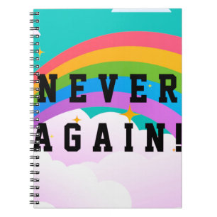 NEVER AGAIN NOTEBOOK