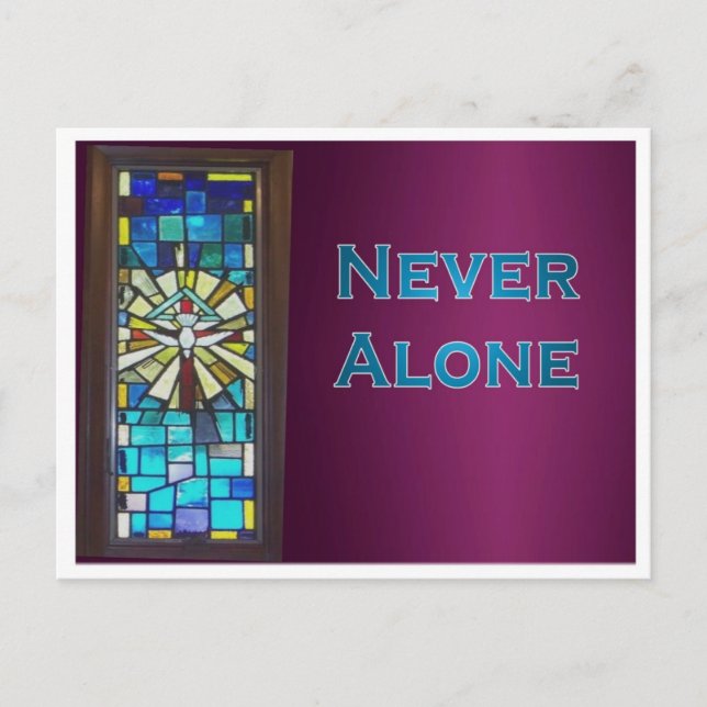 Never Alone Holy Spirit Window Postcard (Front)