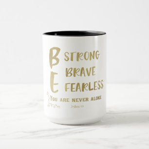 Never Alone Scripture with Quote Affirmations Mug