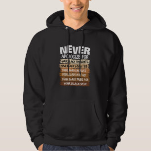 Never Apologise Black History, Black Lives Matter Hoodie