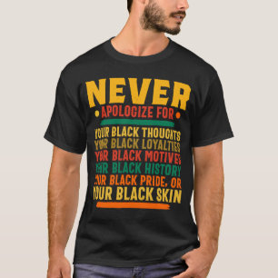 Never Apologise Black History Month Pride Afro Mem T-Shirt