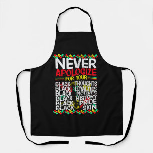 Never Apologise Blackness, Black History Apron