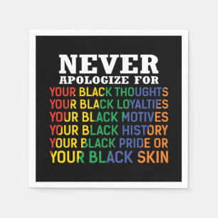 Never Apologise Juneteenth Black Pride Napkin