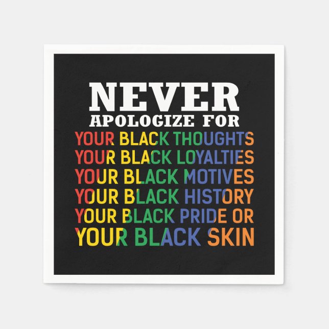 Never Apologise | Juneteenth | Black Pride Napkin (Front)