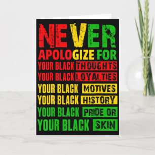 Never Apologise Your Black History Month African A Card