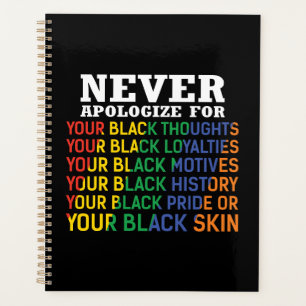 Never Apologize Juneteenth Black Pride Planner