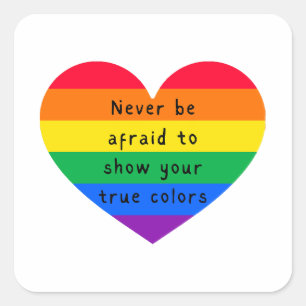 Never be Afraid Square Sticker