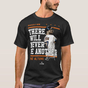 Never Be Another Jose Altuve Houston MLBPA T-Shirt
