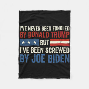 Never Been Fondled By Donald Trump But Joe Biden  Fleece Blanket