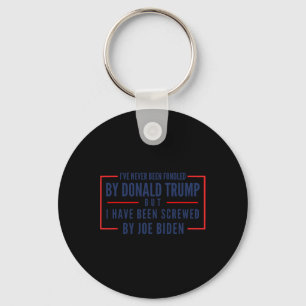Never Been Fondled By Donald Trump But Screwed 2  Key Ring