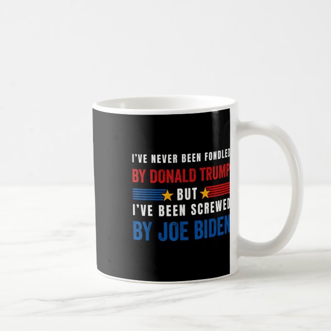 Never Been Fondled Never Been Fondled By Donald Tr Coffee Mug (Right)
