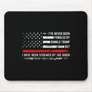Never Been Fondled Never Been Fondled By Donald Tr Mouse Pad