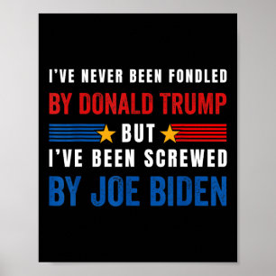 Never Been Fondled Never Been Fondled By Donald Tr Poster
