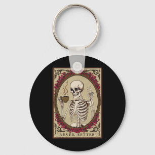 Never Better Funny Skull Halloween For Men Key Ring