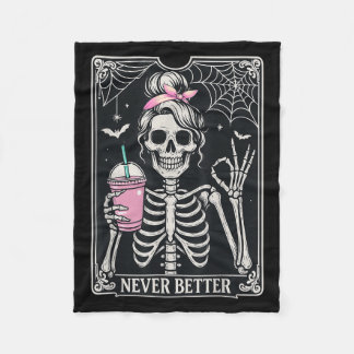 Never Better Messy Bun Skeleton Coffee Halloween C Fleece Blanket