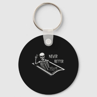 Never Better Skeleton Coffin Fine Hand Sign Hallow Key Ring