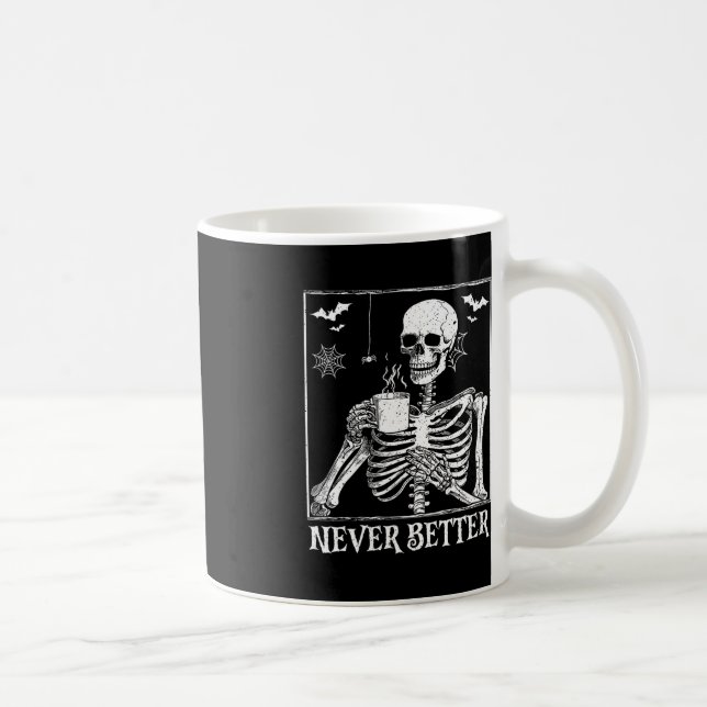 Never Better Skeleton Drinking Coffee Halloween Pa Mug (Right)