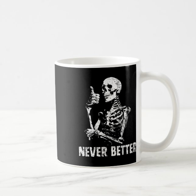 Never Better Skeleton Drinking Coffee Halloween Pa Mug (Right)