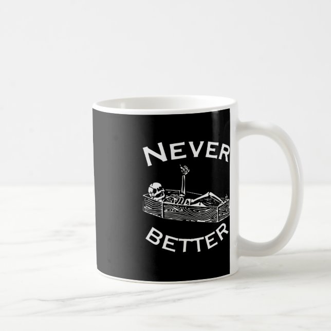 Never Better Skeleton Lazy Halloween Costume Fun S Coffee Mug (Right)