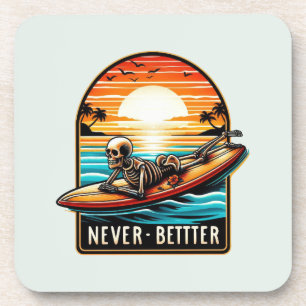 Never Better - Skeleton Surfing Sunset Wave Coaster