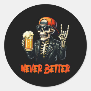Never Bettter Skeleton Rock Hand Halloween Costume Classic Round Sticker