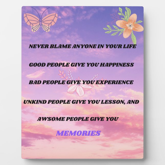 Never blame anyone Plaque (Front)