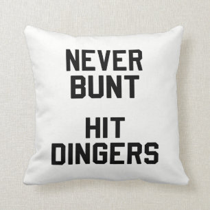 Never Bunt, Hit Dingers Cushion