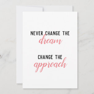 Never Change The Dream Invitation