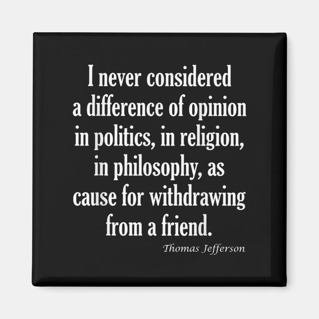 Never Consider Difference In Politics, Religion Or Magnet (Front)