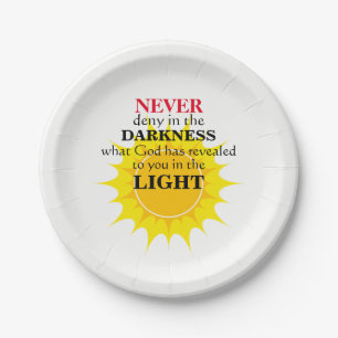 Never Deny in the Darkness Paper Plate