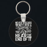 Never Discuss Infinity Math Key Ring<br><div class="desc">Never Discuss Infinity Math</div>