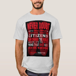 Never Doubt Citizens T Shirt